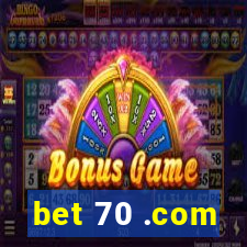 bet 70 .com